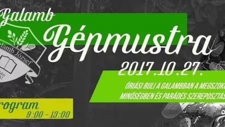 Galamb Gépmustra 2017.10.27.