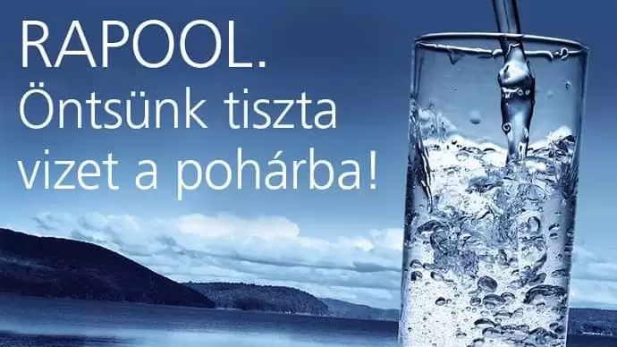 RAPOOL. Öntsünk tiszta vizet a pohárba!