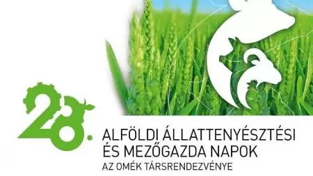 XXVIII. ALFÖLDI ÁLLATTENYÉSZTÉSI ÉS MEZŐGAZDA NAPOK