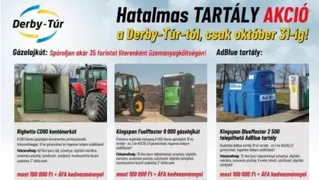 Hatalmas tartály akció Derby-Túr-tól csak október 31-ig – Derby-Túr: hazai viszonyokra optimalizálva