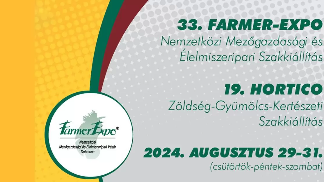 33. FARMER-EXPO Nemzetközi Mezőgazdasági és Élelmiszeripari Szakkiállítás
