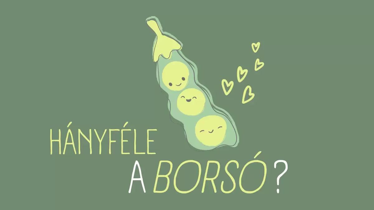 Hányféle a borsó? 