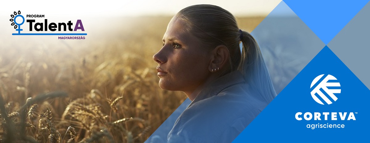 29 magyar nő csatlakozott a Corteva Agriscience TalentA nemzetk&ouml;zi oktat&aacute;si programj&aacute;hoz