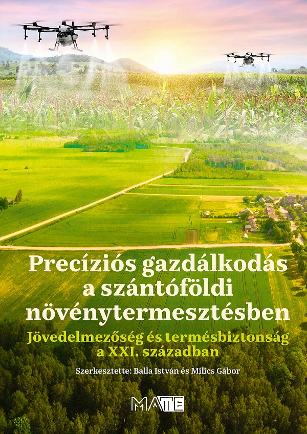Hiánypótló alkotás született a precíziós gazdálkodásról